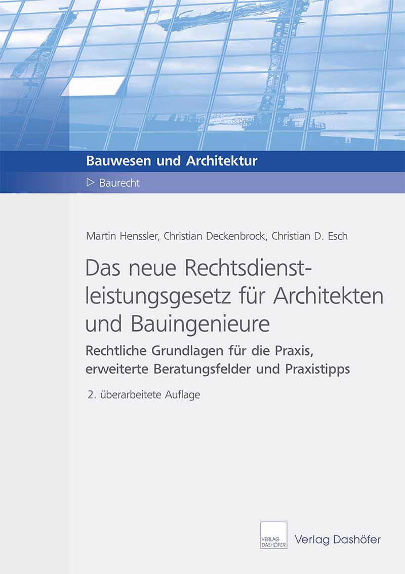 Das neue Rechtsdienstleistungsgesetz für Architekten und Bauingenieure