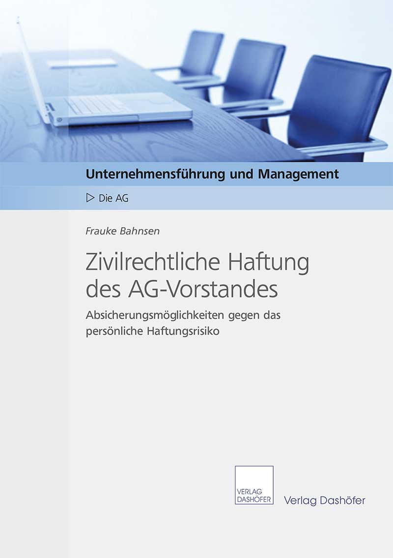 Zivilrechtliche Haftung des AG-Vorstandes